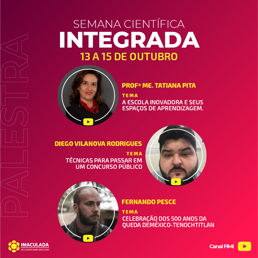 Semana Científica Integrada das Faculdades Integradas Maria Imaculada